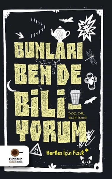 Bunları Ben de Biliyorum, Elif İnce