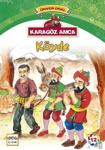 Karagöz Amca - 12 : Köyde, Nar Yayınları