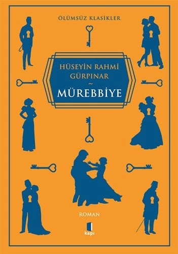 Mürebbiye, Hüseyin Rahmi Gürpınar
