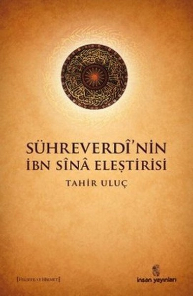 Sühreverdi´Nin İbn Sina Eleştirisi, İnsan Yayınları