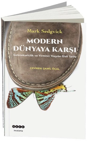 Modern Dünyaya Karşı, Hece Yayınları
