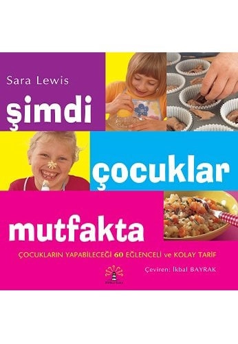 Şimdi Çocuklar Mutfakta, Sara Lewis