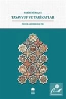 Tarihi Süreçte Tasavvuf Ve Tarikatlar, Bursa Akademi
