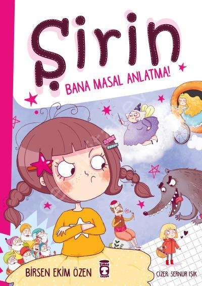 Şirin Bana Masal Anlatma, Timaş Çocuk