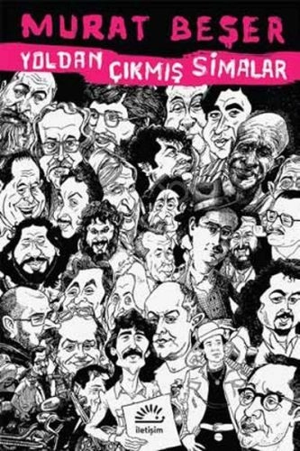Yoldan Çıkmış Simalar, İletişim Yayınları