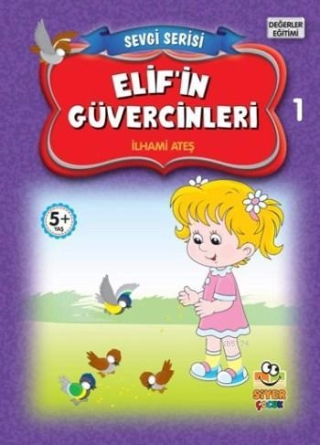 Değerler Eğitimi ( Sevgi Serisi 5 Kitap ), İlhami Ateş