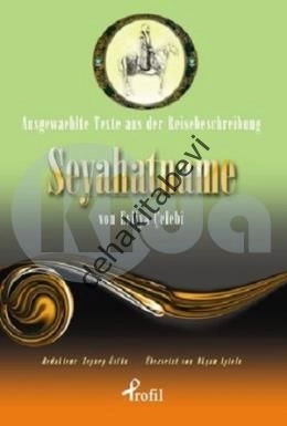 Ausgewaehlte Texte Aus Der Reisebeschreibung Seyahatname Von Evliya Çelebi, Evliya Çelebi