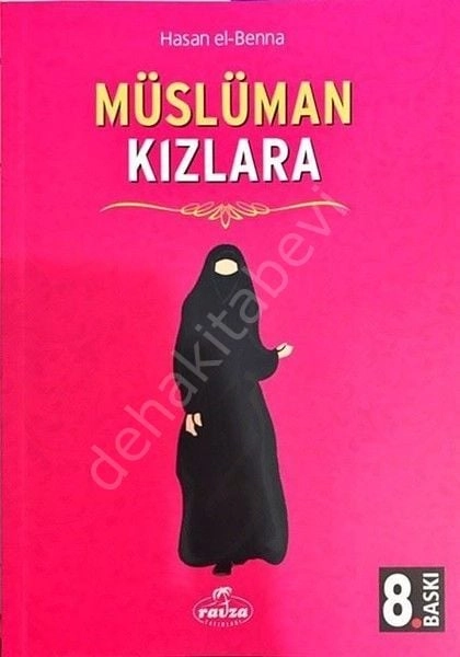 Müslüman Kızlara (Roman Boy), Hasan el-Benna