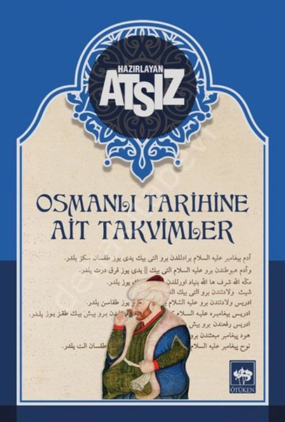 Osmanlı Tarihine Ait Takvimler (Karton Kapak), Hüseyin Nihal Atsız