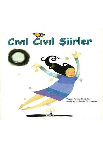 Cıvıl Cıvıl Şiirler, Fatma Küçüktaş