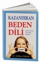 Kazandıran Beden Dili; Görüntünüz Size Karşı Olmasın
