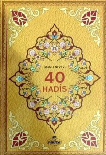 40 Hadis, İmam Nevevi, Ravza Yayınları