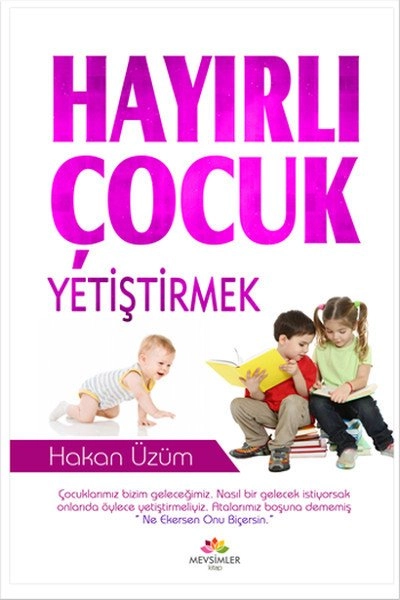 Hayırlı Çocuk Yetiştirmek, Mevsimler Kitap