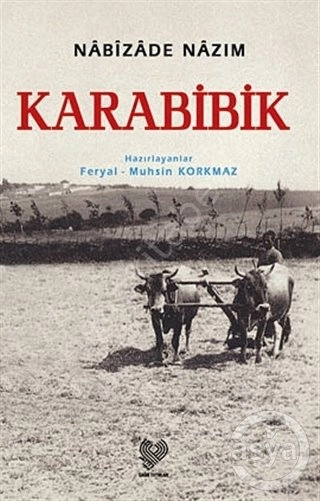 Karabibik, ( Osmanlı Türkçesi Aslı İle Birlikte, Sözlükçeli )