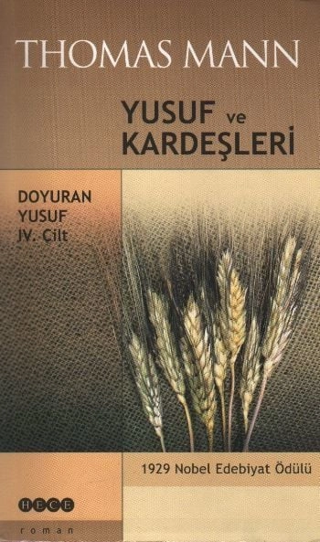 Yusuf Ve Kardeşleri Cilt:4 -  Doyuran Yusuf, Hece Yayınları