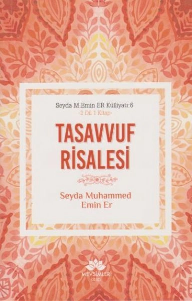 Tasavvuf Risalesi, Seyda Muhammed Emin Er