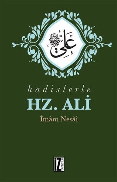 Hadislerle Hz. Ali, İmam Nesai, İz Yayıncılık