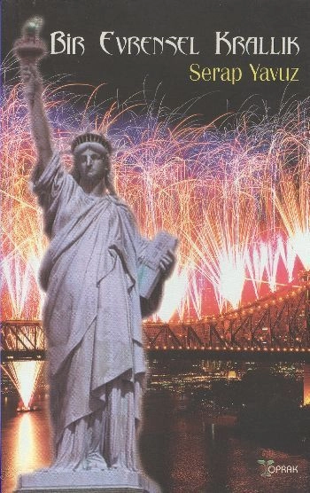 Bir Evrensel Krallık, Serap Yavuz