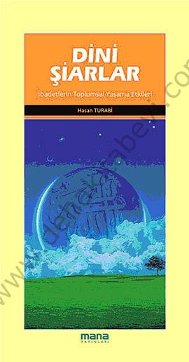 Dini Şiarlar, Hasan Turabi, Mana Yayınları