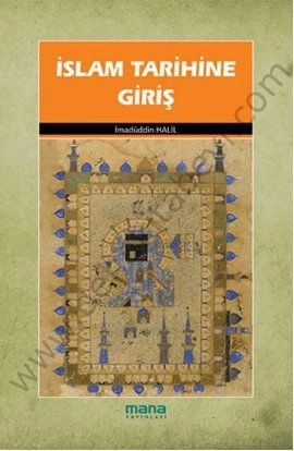 İslam Tarihine Giriş, Mana Yayınları