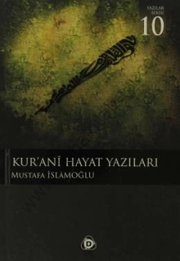 Kurani Hayat Yazıları, Mustafa İslamoğlu, Düşün Yayıncılık