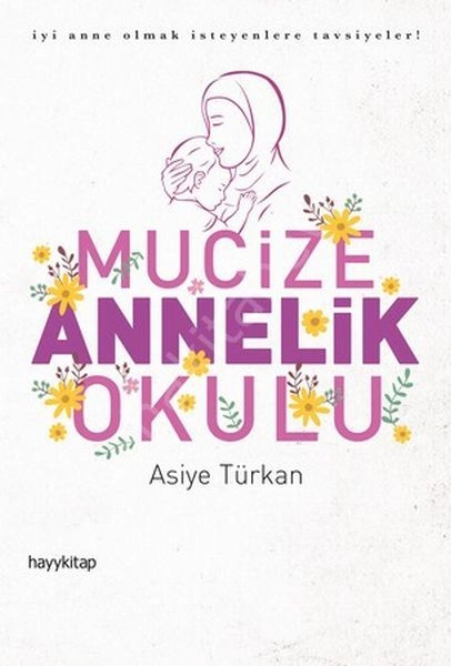 Mucize Annelik Okulu, Hayy Kitap