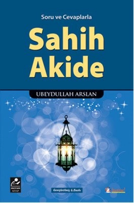 Soru ve Cevaplarla Sahih Akide, Mercan Kitap