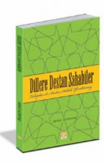 Dillere Destan Sahabiler, Nihat Altıntaş, Işık Yayınları
