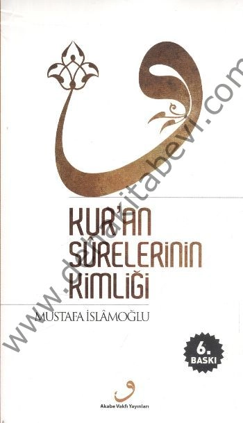 Kur'an Surelerinin Kimliği, Karton Kapak, Mustafa İslamoğlu