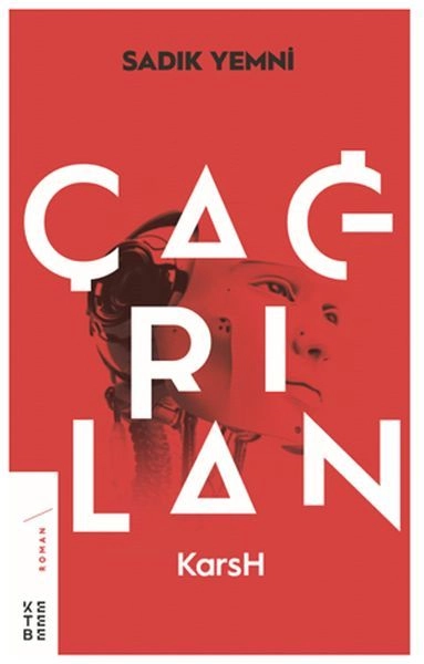 Çağrılan, Sadık Yemni