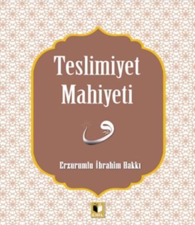Teslimiyet Mahiyeti, Ehil Yayınları