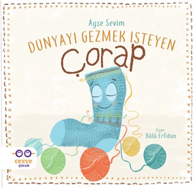 Dünyayı Gezmek İsteyen Çorap, Ayşe Sevim