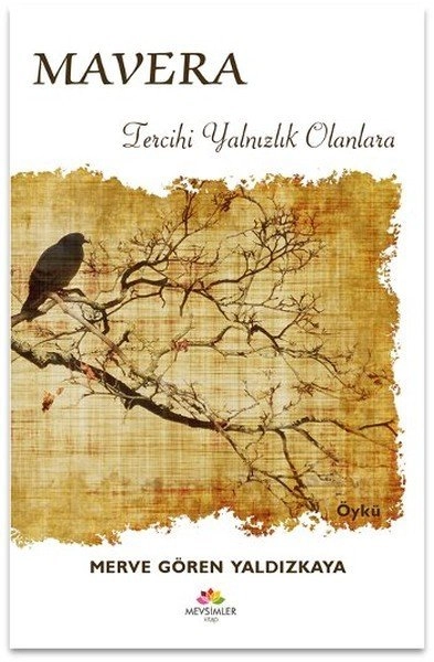 Mavera Tercihi Yalnızlık Olanlara, Mevsimler Kitap