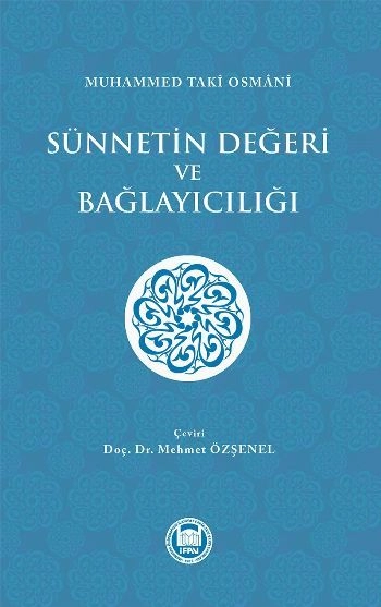 Sünnetin Değeri ve Bağlayıcılığı