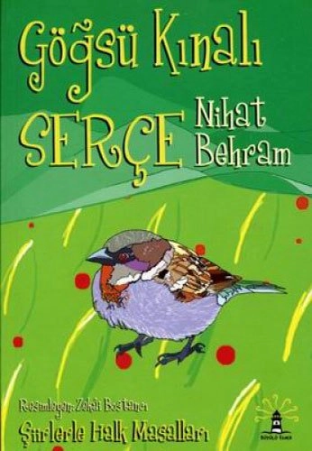 Göğsü Kınalı Serçe, Nihat Behram