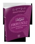 Fıkıh Usulü İslam Fıkhında Deliller Ve Yöntem, Nuhbe Yayınları