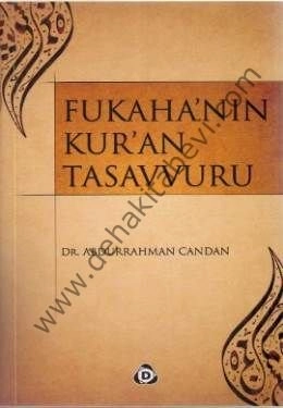 Fukaha'nın Kur'an Tasavvuru, Abdurrahman Candan