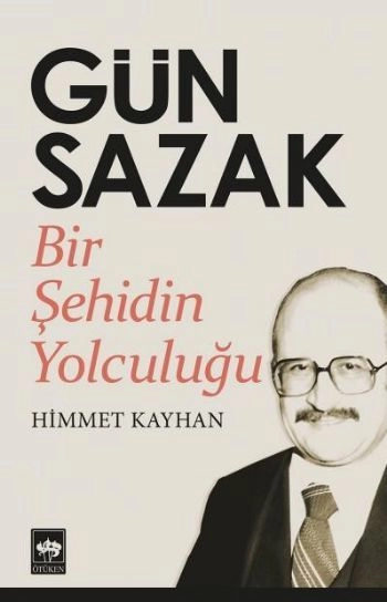 Gün Sazak, Himmet Kayhan