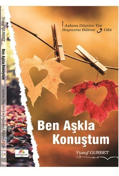 Ben Aşkla Konuştum, Mevsimler Kitap