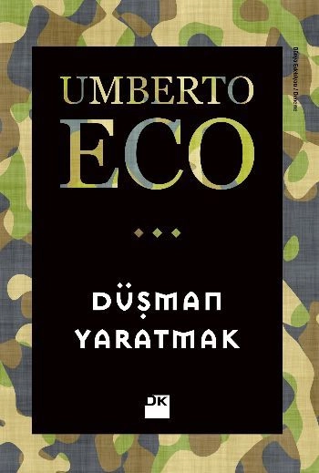 Düşman Yaratmak, Umberto Eco, Doğan Kitap