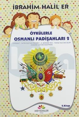 Öykülerle Osmanlı Padişahları-2, Mevsimler Kitap