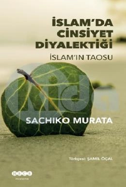 İslamda Cinsiyet Diyalektiği İslamın Taoso, Hece Yayınları