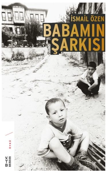 Babamın Şarkısı, İsmail Özen