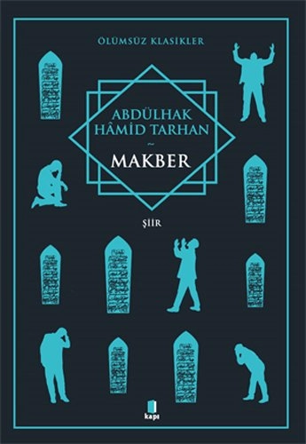 Makber, Abdülhak Hamid Tarhan