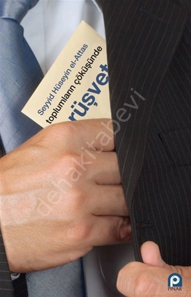 TOPLUMLARIN ÇÖKÜŞÜNDE RÜŞVET