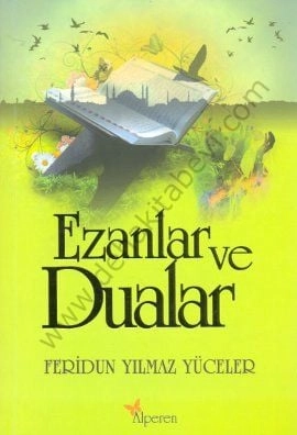 Ezanlar ve Dualar, Feridun Yılmaz Yüceler