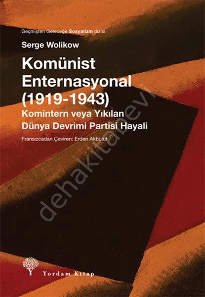 Kominist Enternasyonal (1919-1943), Serge Wolikow