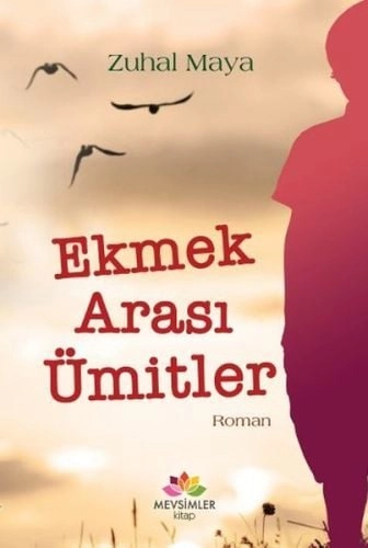Ekmek Arası Ümitler, Mevsimler Kitap