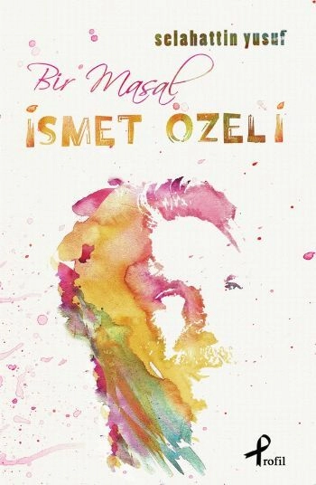 Bir Masal İsmet Özel'i, Selahattin Yusuf