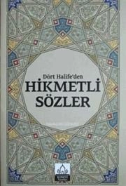 Dört Halifeden Hikmetli Sözler, Ramazan Sönmez